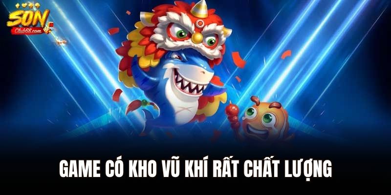 Bắn cá đổi thẻ cào - Siêu Phẩm Giải Trí Hot Hit Nhất Năm 2025 2 Game có kho vũ khí rất chất lượng
