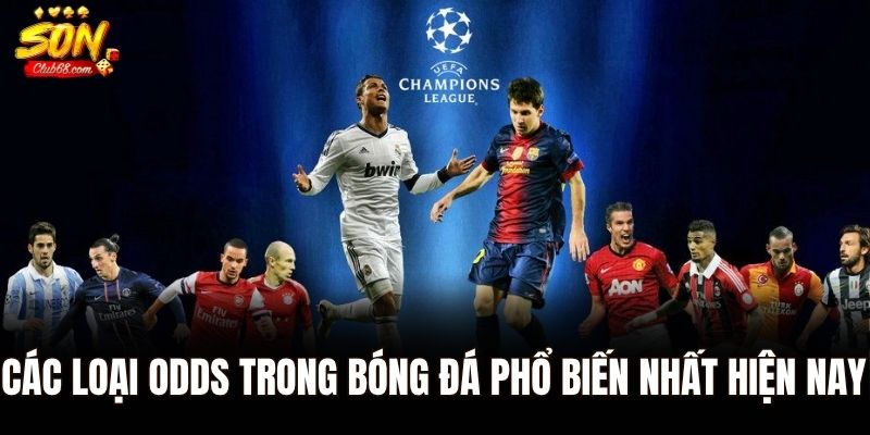 Hiểu Rõ Odds Trong Bóng Đá: Chìa Khóa Để Cá Cược Thông Minh 2 Các loại odds trong bóng đá phổ biến nhất hiện nay
